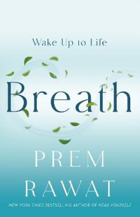 Breath by Prem Rawat - 9781250366757