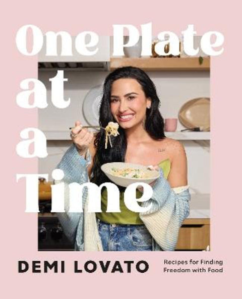 One Plate at a Time by Demi Lovato - 9781250393449