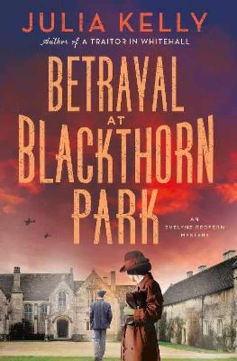 Betrayal at Blackthorn Park by Julia Kelly - 9781250393470