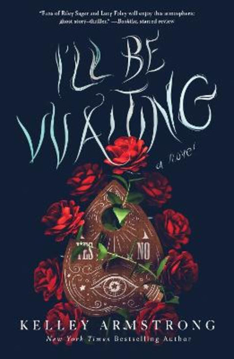 I'll Be Waiting by Kelley Armstrong - 9781250397171
