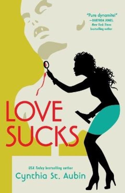 Love Sucks by Cynthia St. Aubin - 9781250407146