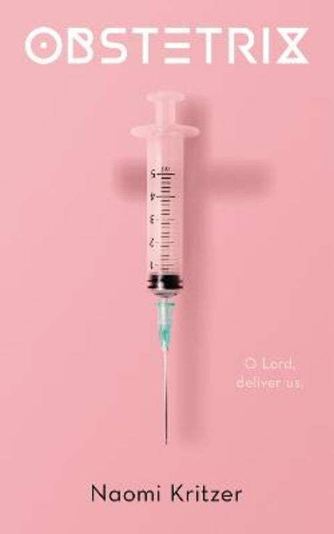 Obstetrix by Naomi Kritzer - 9781250423375