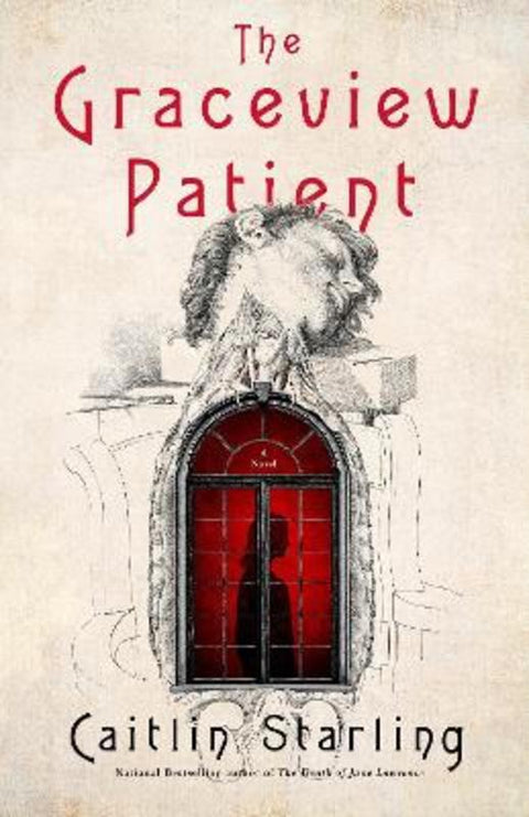 The Graceview Patient by Caitlin Starling - 9781250439765