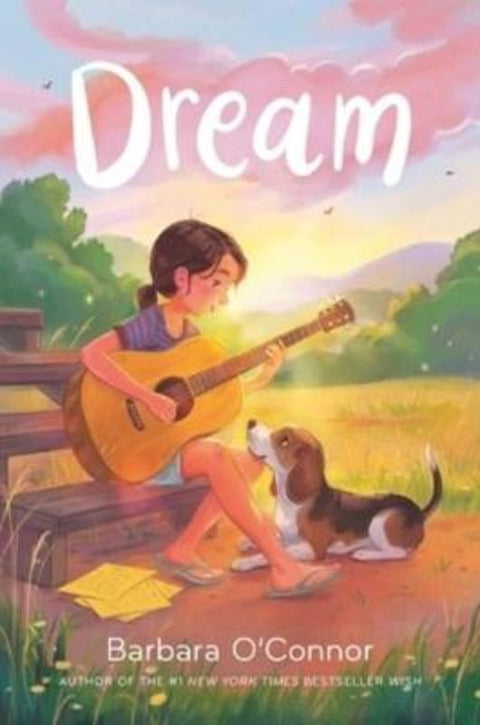 Dream by Barbara O'Connor - 9781250444912