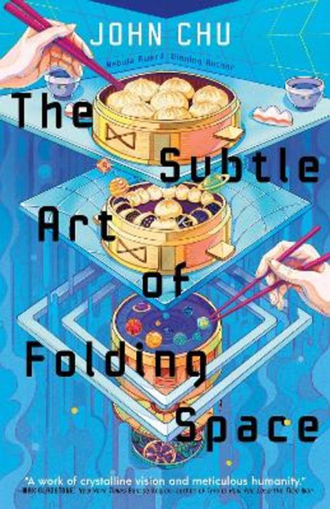 The Subtle Art of Folding Space by John Chu - 9781250465986