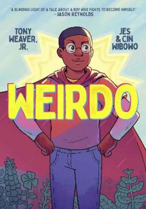 Weirdo by Tony Weaver, Jr. - 9781250772879