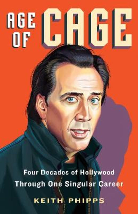 Age of Cage by Keith Phipps - 9781250773043