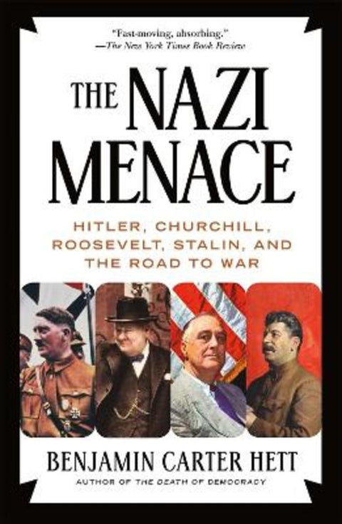 The Nazi Menace by Benjamin Carter Hett - 9781250798763
