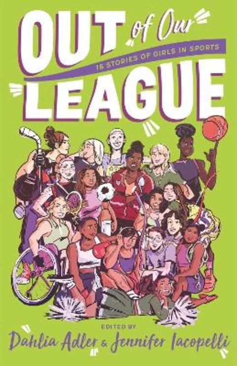 Out of Our League by edited by Dahlia Adler and Jennifer Iacopelli - 9781250810731