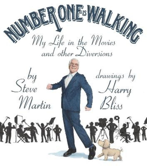 Number One Is Walking by Steve Martin - 9781250815293