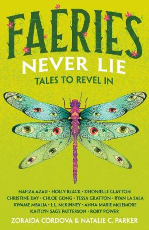 Faeries Never Lie by Edited by Zoraida Cordova and Natalie C. Parker - 9781250823847