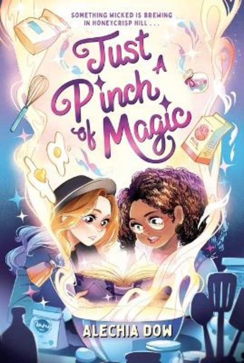 Just a Pinch of Magic by Alechia Dow - 9781250829122