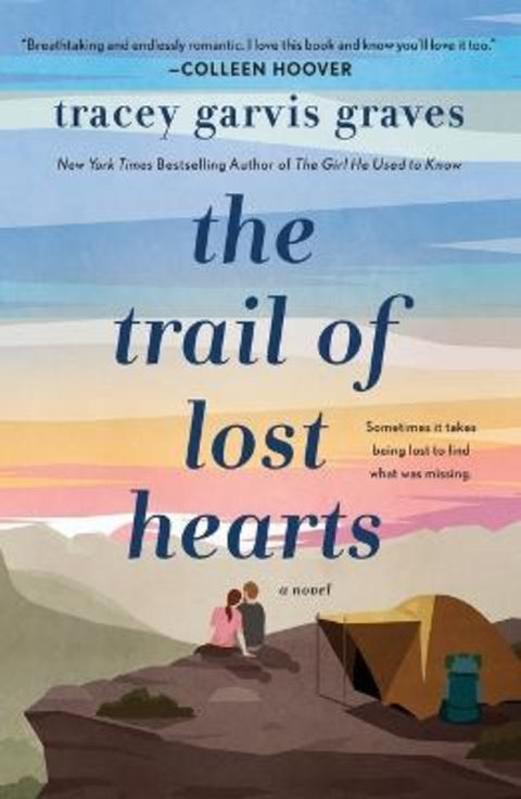 The Trail of Lost Hearts by Tracey Garvis Graves - 9781250838803