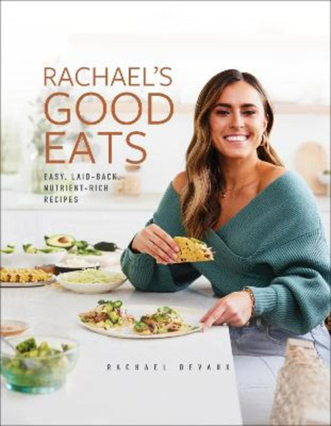 Rachael's Good Eats by Rachael DeVaux - 9781250850393