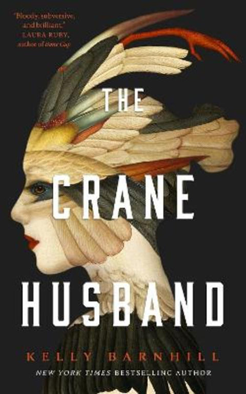 The Crane Husband by Kelly Barnhill - 9781250850973