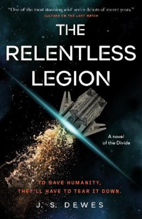 The Relentless Legion by J. S. Dewes - 9781250851253