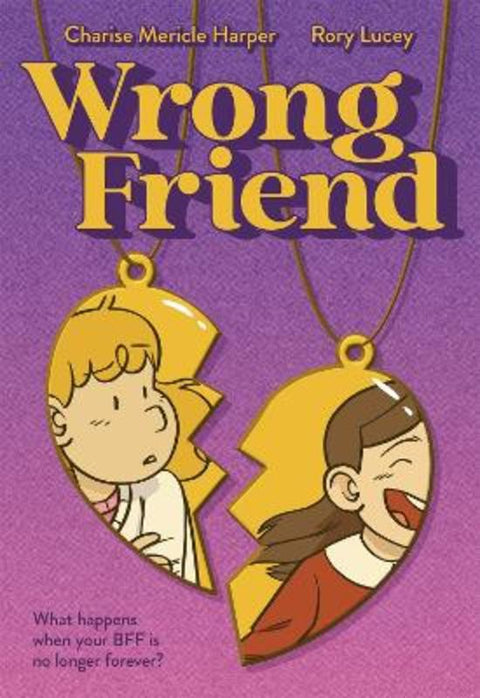 Wrong Friend by Charise Mericle Harper - 9781250851970