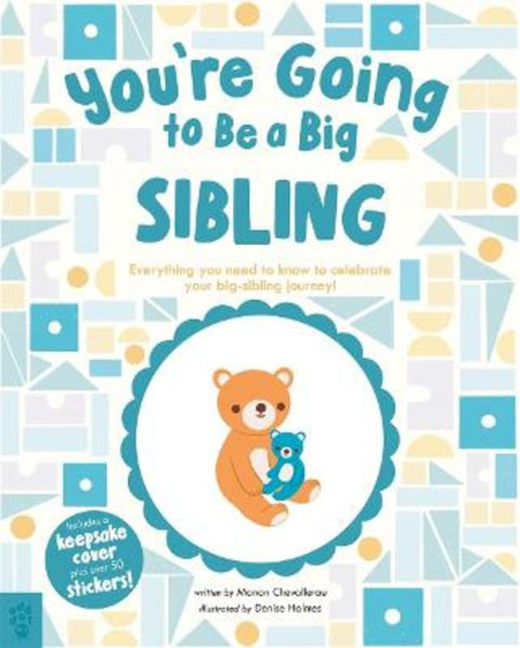 You're Going to Be a Big Sibling by Manon Chevallerau - 9781250874818