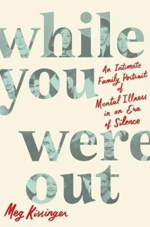 While You Were Out by Meg Kissinger - 9781250877031
