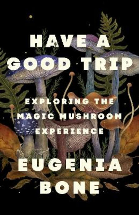 Have a Good Trip by Eugenia Bone - 9781250885654