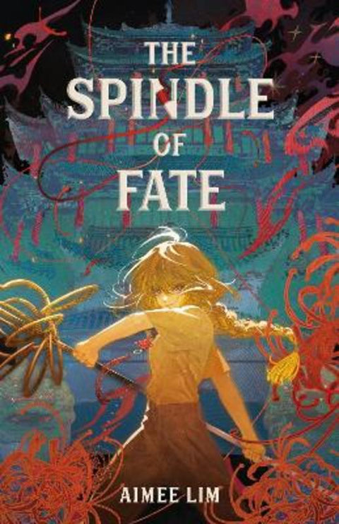 The Spindle of Fate by Aimee Lim - 9781250886170