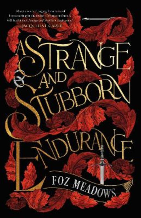 A Strange and Stubborn Endurance by Foz Meadows - 9781250891259