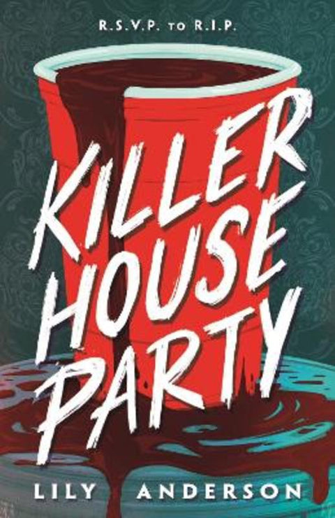 Killer House Party by Lily Anderson - 9781250909473