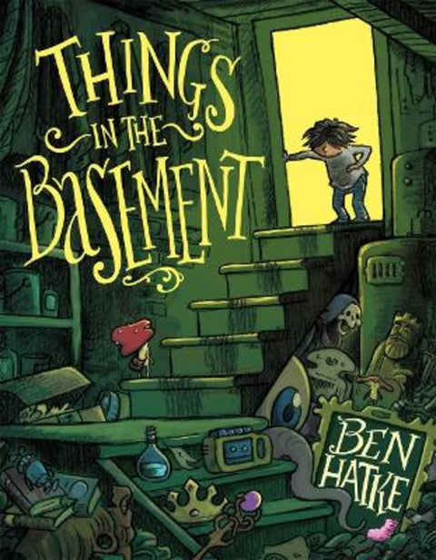 Things in the Basement by Ben Hatke - 9781250909541
