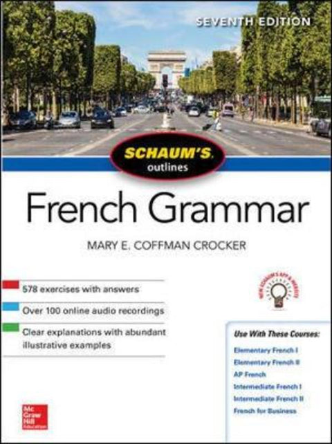 Schaum's Outline of French Grammar, Seventh Edition by Mary Crocker - 9781260120950