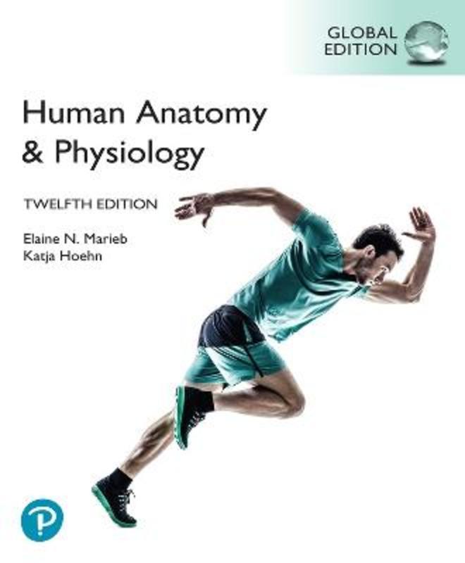 Human Anatomy & Physiology, Global Edition, (HB) by Elaine Marieb - 9781292421810