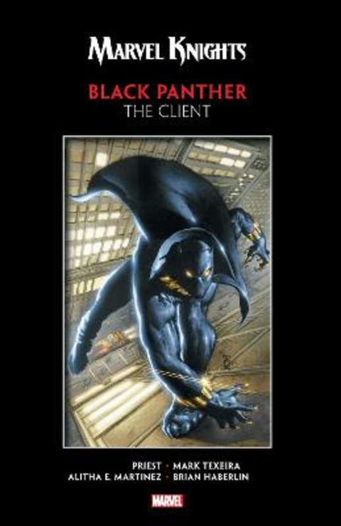 Marvel Knights Black Panther by Priest & Texeira: The Client by Christopher Priest - 9781302914103