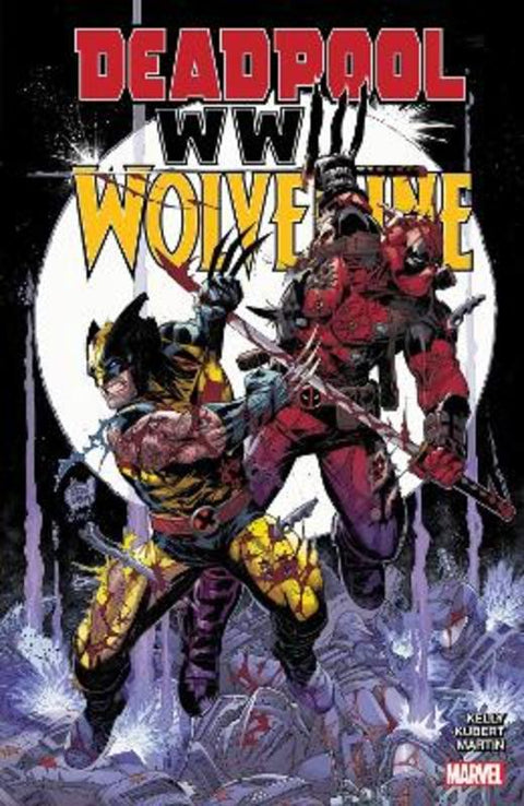 Deadpool & Wolverine: WWIII by Joe Kelly - 9781302953478