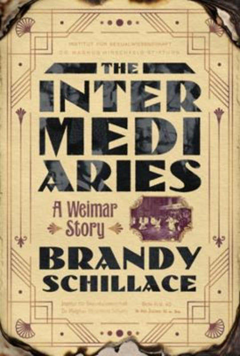 The Intermediaries by Brandy Schillace - 9781324036319