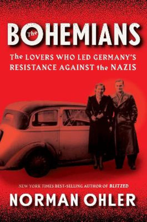 The Bohemians by Norman Ohler - 9781328566300
