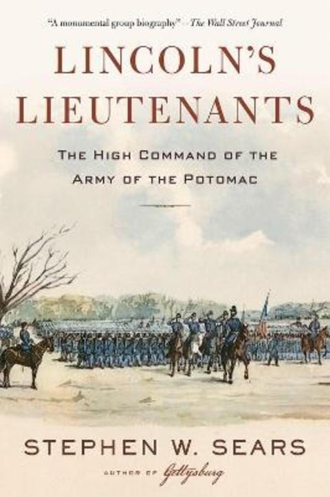 Lincoln's Lieutenants by Stephen W. Sears - 9781328915795