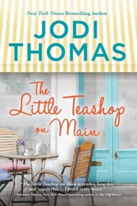 The Little Teashop on Main by Jodi Thomas - 9781335507556