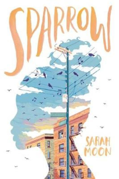 Sparrow by Sarah Moon - 9781338032581
