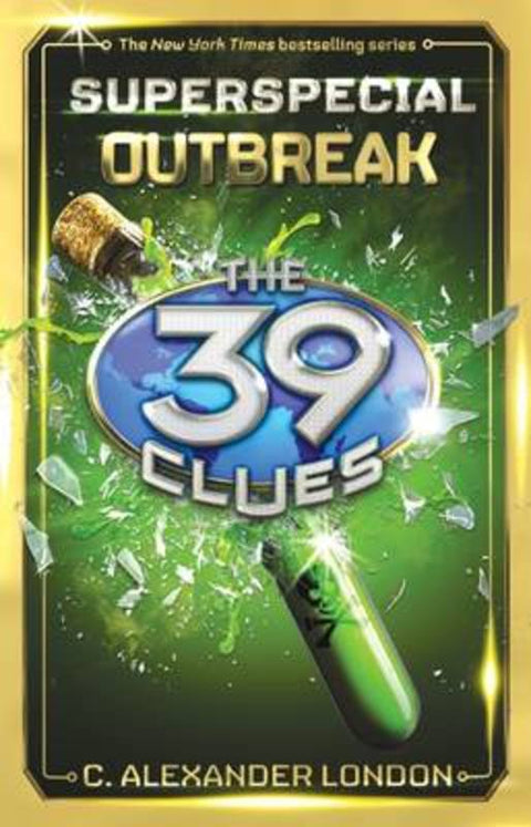 The 39 Clues Superspecial #1: Outbreak by C,Alexander London - 9781338037050