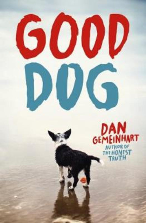 Good Dog by Dan Gemeinhart - 9781338053883