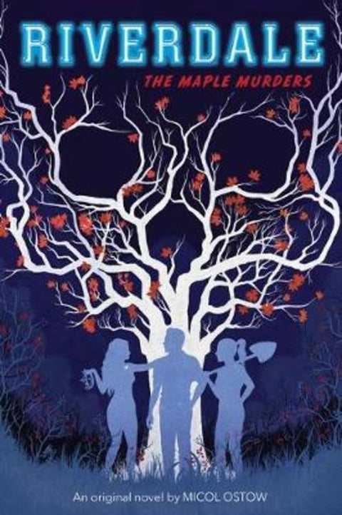 The Maple Murders (Riverdale Book 3) by Micol Ostow - 9781338552621