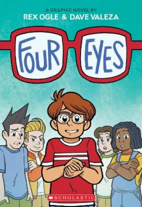 Four Eyes by Rex Ogle - 9781338574968