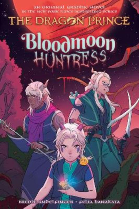 Bloodmoon Huntress (The Dragon Prince Graphic Novel #2) by Nicole Andelfinger - 9781338769951