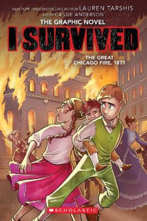I Survived the Great Chicago Fire, 1871 (The Graphic Novel) by Lauren Tarshis - 9781338825152