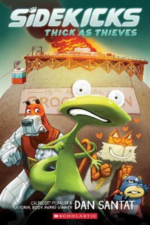 Thick as Thieves: A Graphic Novel (Sidekicks) by Dan Santat - 9781338879186