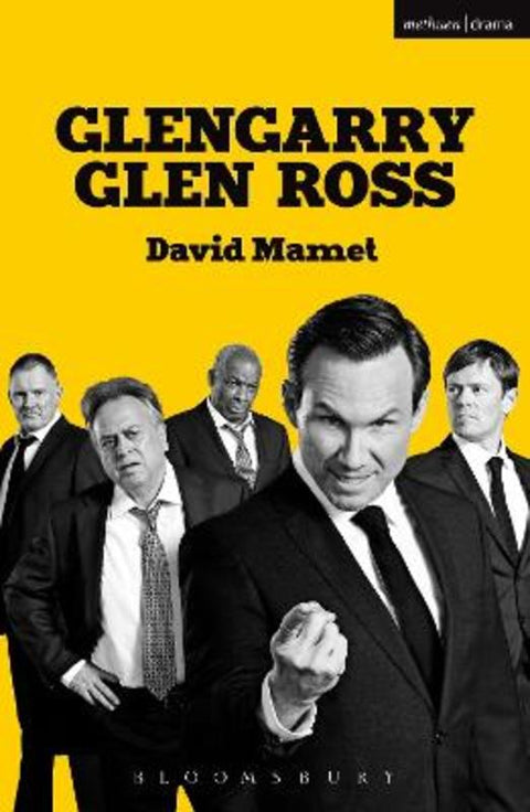 Glengarry Glen Ross by David Mamet - 9781350067370