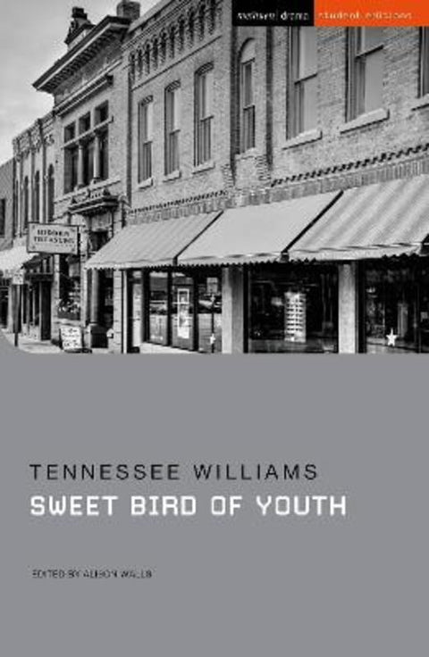 Sweet Bird of Youth by Tennessee Williams - 9781350238022