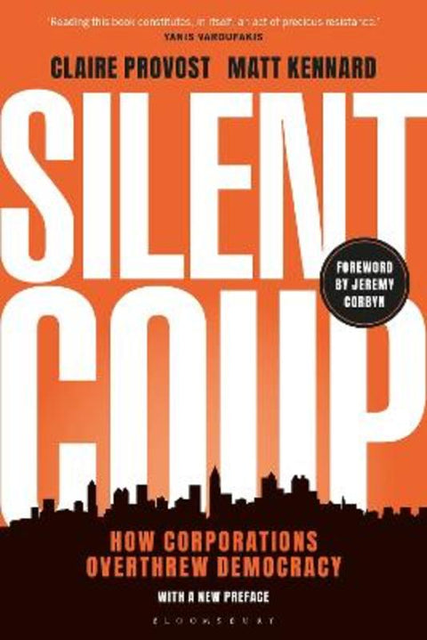 Silent Coup by Claire Provost (Institute for Journalism and Social Change) - 9781350464568