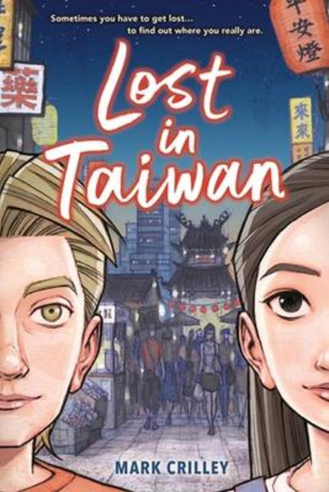 Lost in Taiwan (A Graphic Novel) by Mark Crilley - 9781368040990