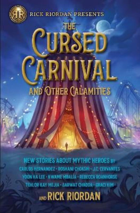 The Cursed Carnival And Other Calamities by Rick Riordan - 9781368073172