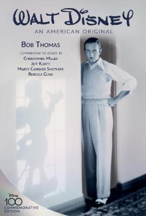 Walt Disney: An American Original, Commemorative Edition by Bob Thomas - 9781368083966